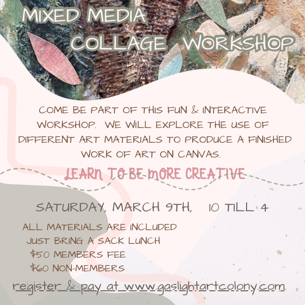 Mixed Media Collage  Workshop (March 9th ) 